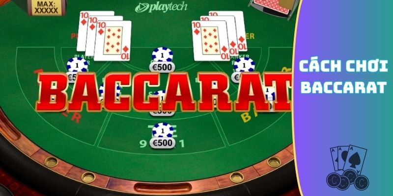 cách chơi Baccarat